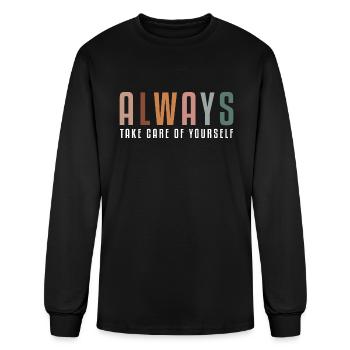 Always Take Care Of Yourself - Men's Long Sleeve T-Shirt - black - Front