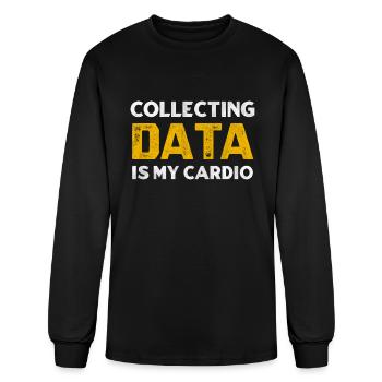 Collecting Data Is My Cardio - Men's Long Sleeve T-Shirt - black - Front