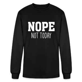 Nope not today - Men's Long Sleeve T-Shirt - black - Front