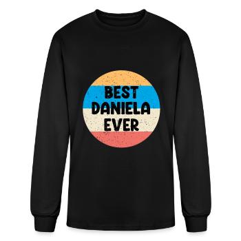Best Daniela Ever - Men's Long Sleeve T-Shirt - black - Front