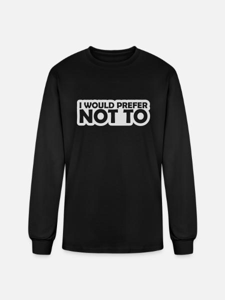 I prefer not to - Men's Long Sleeve T-Shirt - black