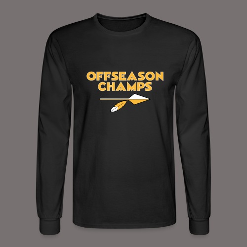 Offseason Champs - Men's Long Sleeve T-Shirt