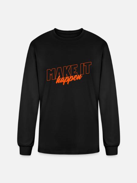 Make It Happen - Men's Long Sleeve T-Shirt - black