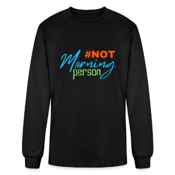 Not a morning person - Men's Long Sleeve T-Shirt - black - Front