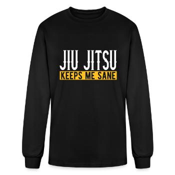 Jiu Jitsu Keeps Me Sane I Grappling I Jiu Jitsu - Men's Long Sleeve T-Shirt - black - Front