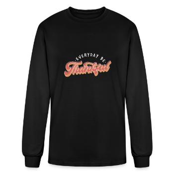 Everyday be Thankful - Men's Long Sleeve T-Shirt - black - Front