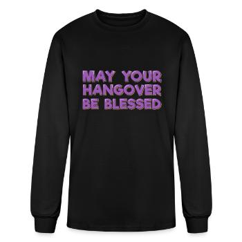 May Your Hangover Be Blessed - Men's Long Sleeve T-Shirt - black - Front