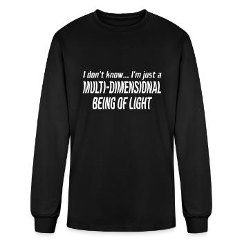 I Don't Know I'm Just A Multi-Dimensional - Men's Long Sleeve T-Shirt - black - Front