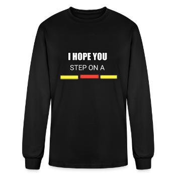 I hope you step on a - Men's Long Sleeve T-Shirt - black - Front