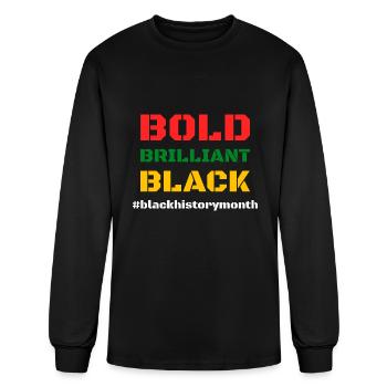 Bold, Brilliant, Black #blackhistorymonth - Men's Long Sleeve T-Shirt - black - Front