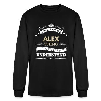 Alex Name Its An Alex Thing You Wouldn't - Men's Long Sleeve T-Shirt - black - Front