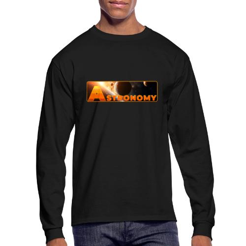 Astronomy - Men's Long Sleeve T-Shirt