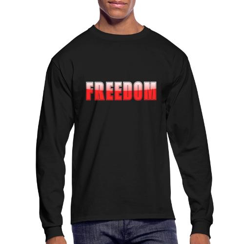Freedom Typography Design - Men's Long Sleeve T-Shirt