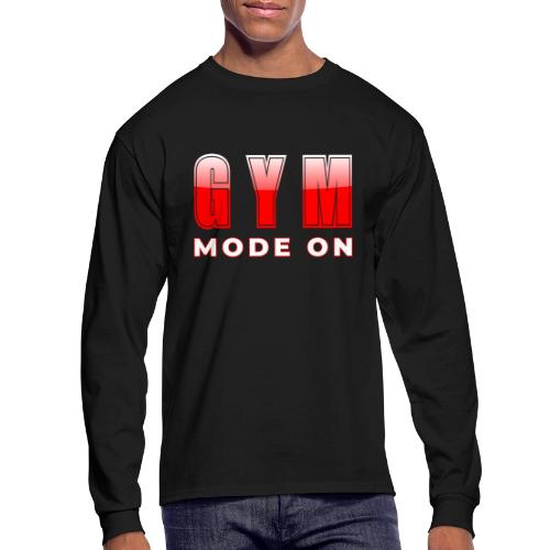 Gym Mode On Fitness Typography Design - Men's Long Sleeve T-Shirt