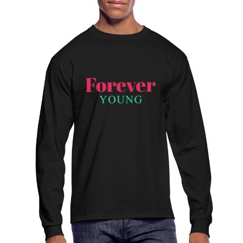 Forever Young Typography Design - Men's Long Sleeve T-Shirt