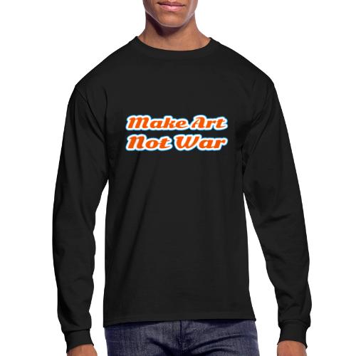 Make Art Not War — Peaceful Creativity Script - Men's Long Sleeve T-Shirt