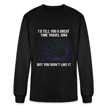 Funny Time Traveler Great Time Travel Joke - Men's Long Sleeve T-Shirt - black - Front