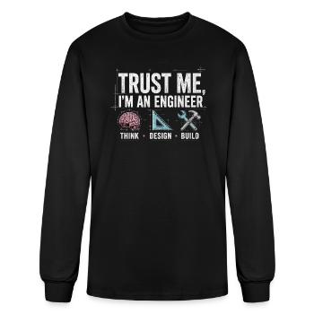 Trust Me I'm an Engineer | Think Design Build | - Men's Long Sleeve T-Shirt - black - Front