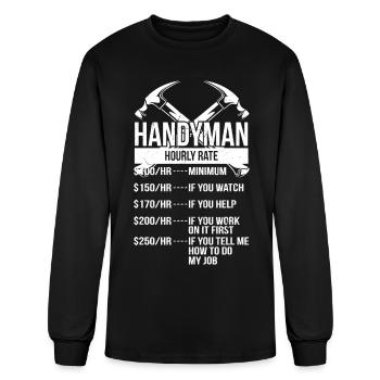 Funny Handy man Home Repair T Shirt - Men's Long Sleeve T-Shirt - black - Front
