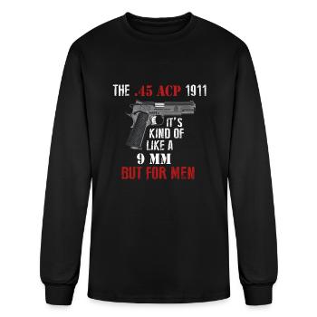 .45 Caliber 1911 Pistol Like a 9mm But For Men - Men's Long Sleeve T-Shirt - black - Front