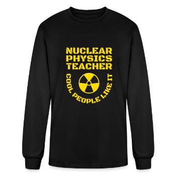 Physics Physicist Nuclear Physics - Men's Long Sleeve T-Shirt - black - Front