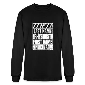 Physics Physicist Nuclear Physics - Men's Long Sleeve T-Shirt - black - Front