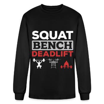 Squat Bench Deadlift Weightlifting Gym Lover - Men's Long Sleeve T-Shirt - black - Front