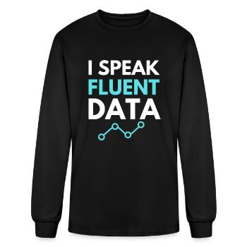 I Speak Fluent Data Machine Learning Data - Men's Long Sleeve T-Shirt - black - Front