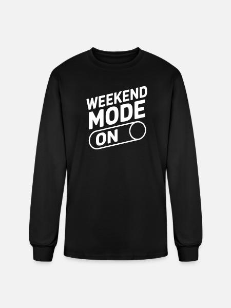 Weekend Mode On - Men's Long Sleeve T-Shirt - black
