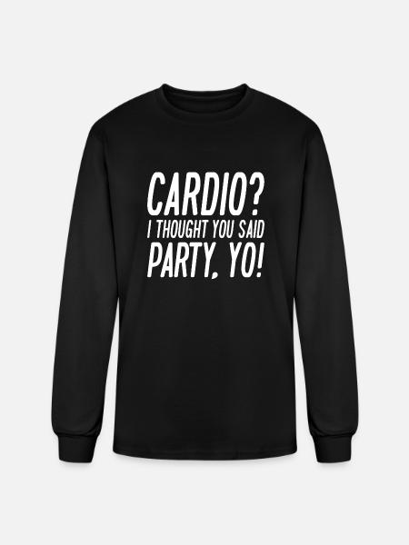 Cardio Party Yo - Men's Long Sleeve T-Shirt - black