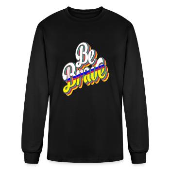 Soyez courageux - T-shirt à manches longues Homme - noir - Devant