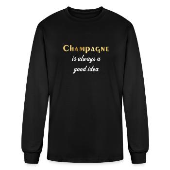 Champagne - Champagne is always a good idea - Men's Long Sleeve T-Shirt - black - Front