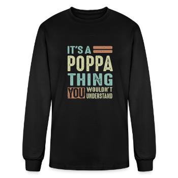 It's a Poppa Thing - Men's Long Sleeve T-Shirt - black - Front