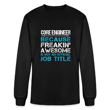 Core Engineer T Shirt - Freaking Awesome Gift Item - Men's Long Sleeve T-Shirt - black - Front