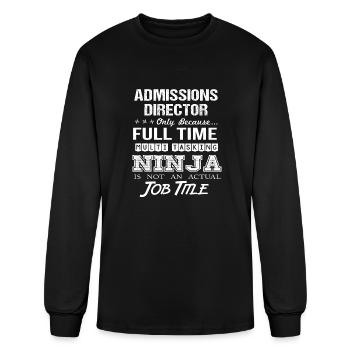 Admissions Director T Shirt - Multitasking Ninja J - Men's Long Sleeve T-Shirt - black - Front