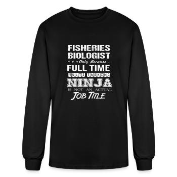 Fisheries Biologist T Shirt - Multitasking Ninja J - Men's Long Sleeve T-Shirt - black - Front