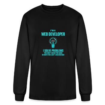 Web Developer T Shirt - I Solve Problems Gift Item - Men's Long Sleeve T-Shirt - black - Front
