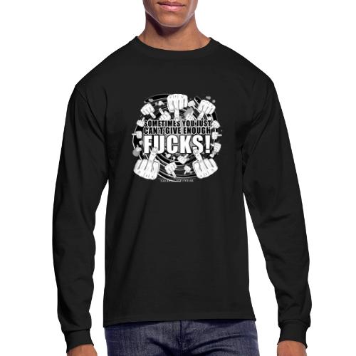 Not enough fucks given! - Men's Long Sleeve T-Shirt