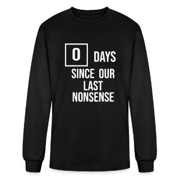 0 Days Since Our Last Nonsense tumblr tumblr girl - Men's Long Sleeve T-Shirt - black - Front