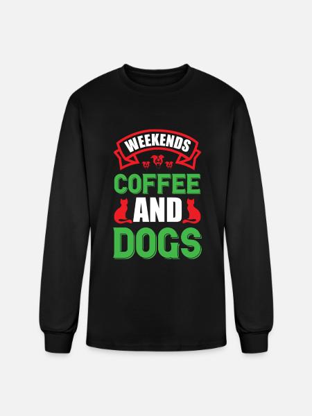 Weekends Coffee And Dogs - Men's Long Sleeve T-Shirt - black