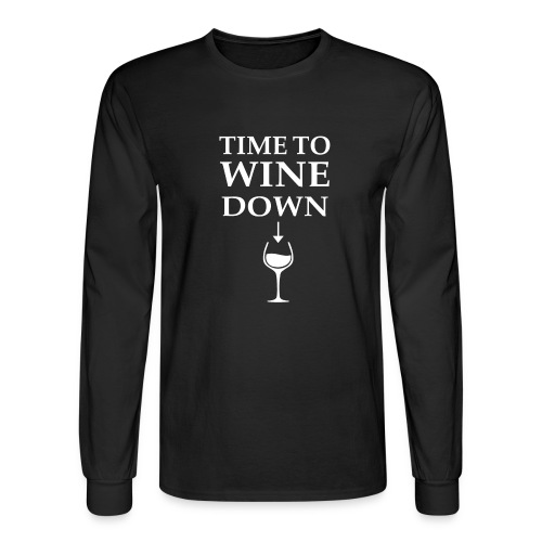 Time to Wine Down - Men's Long Sleeve T-Shirt