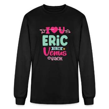 I Love You Eric Valentines - Men's Long Sleeve T-Shirt - black - Front
