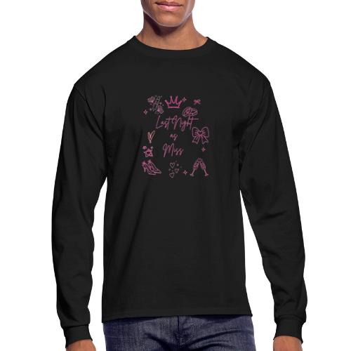 Last Night as Miss Bachelorette - Men's Long Sleeve T-Shirt