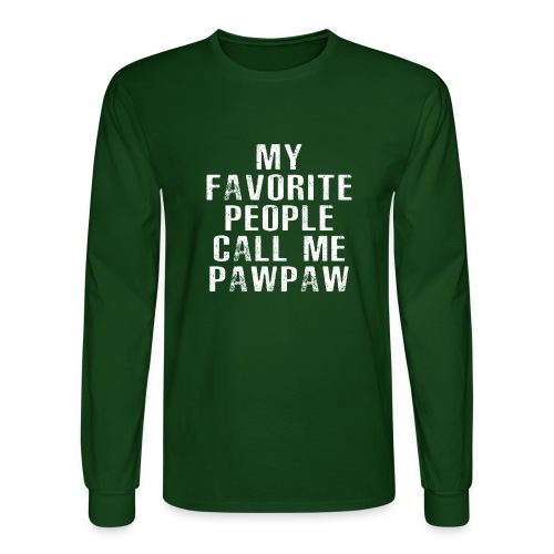 My Favorite People Called me PawPaw - Men's Long Sleeve T-Shirt