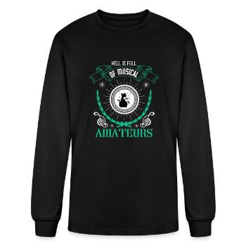 Hell Is Full Of Musical Amateurs - Men's Long Sleeve T-Shirt - black - Front