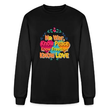 No War, Know Peace, Know Freedom Design - Men's Long Sleeve T-Shirt - black - Front