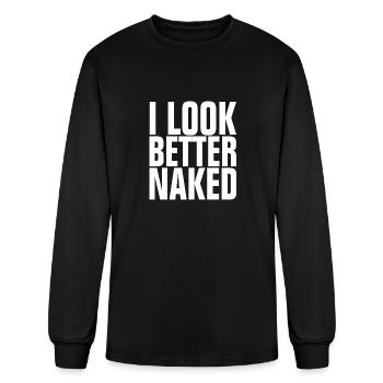I Look Better Naked - Men's Long Sleeve T-Shirt - black - Front