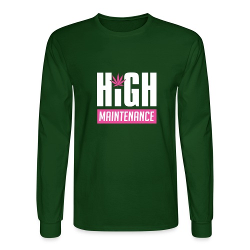 High Maintenance - Men's Long Sleeve T-Shirt