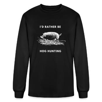 I d Rather Be Hog Hunting Hunting Season Gift - Men's Long Sleeve T-Shirt - black - Front