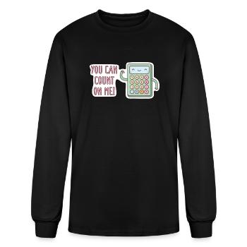 You Can Count On Me Pun Cute Calculator - Men's Long Sleeve T-Shirt - black - Front